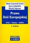 Prawo Unii Europejskiej - Adam Łazowski