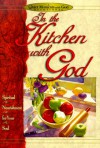 In the Kitchen with God - Honor Books