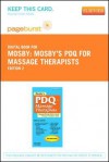 Mosby's PDQ for Massage Therapists - Pageburst E-Book on Vitalsource (Retail Access Card) - Mosby, Sandy Fritz