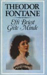 Effi Briest / Grete Minde - Theodor Fontane