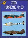 Zero, Hurricane & P-38: Legends of the Air 4 - Stewart Wilson, Juanita Franzi, Dennis Newton