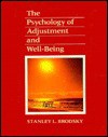 The Psychology of Adjustment & Well-Being - Stanley L. Brodsky