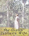 The Group Settler's Wife - Anna Jacobs