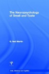 The Neuropsychology of Smell and Taste - G. Neil Martin