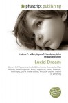 Lucid Dream - Agnes F. Vandome, John McBrewster, Sam B Miller II