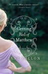 Getting Rid of Matthew - J. Fallon