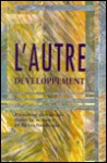 Lautre Developpement: Legalite Des Sexes En Science Et Technologie - IDRC