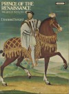 Prince of the Renaissance: The Life of Francois I - Desmond Seward