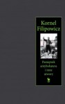 Pamietnik antybohatera - Kornel Filipowicz