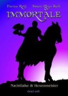 Immortale - Nachtfalke und Hexenmeister - Florine Roth, Simon Rhys Beck