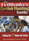 The Ex Offender's Quick Job Hunting Guide - Ron L. Krannich, Caryl Krannich