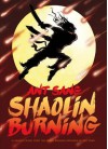 Shaolin Burning. Ant Sang - Anthony Sang