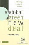 A Global Green New Deal: Rethinking the Economic Recovery - Edward B. Barbier