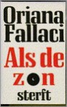 Als de zon sterft - Oriana Fallaci