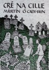 Cré na Cille(Irish Language) - Mairtin O Cadhain