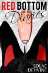 Red Bottom Diaries: Teaser Edition - Solae Dehvine