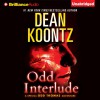 Odd Interlude: A Special Odd Thomas Adventure - Dean Koontz, David Aaron Baker