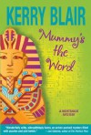 Mummy's the Word - Kerry Blair