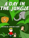 A Day in the Jungle - Angeline Foster, Piotr Obmiński, Richie Williams