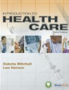 Introduction to Health Care (Book Only) - Dakota Mitchell, Lee Haroun, Adrian Mitchell