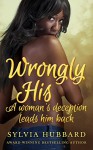 Wrongly His - Sylvia Hubbard