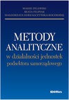 Metody analityczne w działalności jednostek podsektora samorządowego - Marek Dylewski, Filipiak Beata, Gorzałczyńska-Koczkodaj Małgorzata