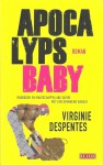 Apocalyps Baby - Virginie Despentes, Kiki Coumans