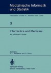 Informatics and Medicine: An Advanced Course - P.L. Reichertz, Gerhard Goos