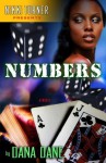 Numbers: A Novel (Nikki Turner Presents) - Dana Dane