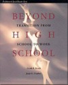 Beyond High School: Transition from School to Work - Frank R. Rusch