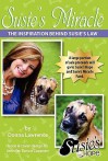 Susie's Miracle: The Inspiration Behind Susie's Law - Donna Lawrence