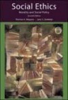 Social Ethics: Morality and Social Policy 7th (seventh) edition - Thomas Mappes