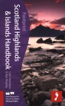 Scotland Highlands & Islands Handbook, 4th: Travel guide to Scotland Highlands & Islands - Colin Hutchison, Alan Murphy