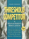 Threshold Competitor: A Management Simulation, Team Version 2.1 (2nd Edition) - David A. Beveridge, Timothy W. Scott, David L. Hofmeister