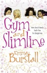 Gym and Slimline - Emma Burstall