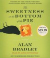 The Sweetness at the Bottom of the Pie by Bradley, Alan (Unabridged Edition) [AudioCD(2011)] - aa