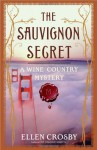 The Sauvignon Secret - Ellen Crosby