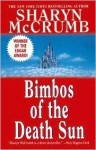 Bimbos of the Death Sun (Audio) - Sharyn McCrumb, Ruth Ann Phimister