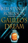 Galileo's Dream - Kim Stanley Robinson