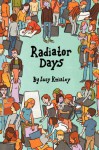 Radiator Days - Lucy Knisley