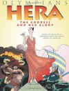 Hera: The Goddess and her Glory (Olympians) - George O'Connor