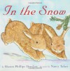 In the Snow - Sharon Phillips Denslow, Nancy Tafuri