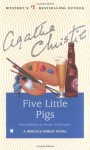 Five Little Pigs - Agatha Christie