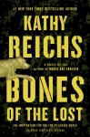 Bones of the Lost - Kathy Reichs