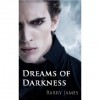 Dreams of Darkness - Barry James