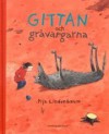 Gittan och gråvargarna (Gittan #1) - Pija Lindenbaum