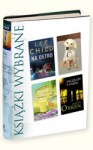 Na ostro; Mój przyjaciel; Przystań złamanych serc; Jacquot i anioł - Lee Child, John Grogan, Martin O'Brien, Jill Marie Landis