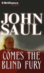 Comes the Blind Fury - John Saul, Tanya Eby