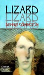 Lizard - Dennis Covington