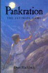 Pankration: The Ultimate Game - Dyan Blacklock